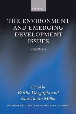 The Environment and Emerging Development Issues: Volume 1